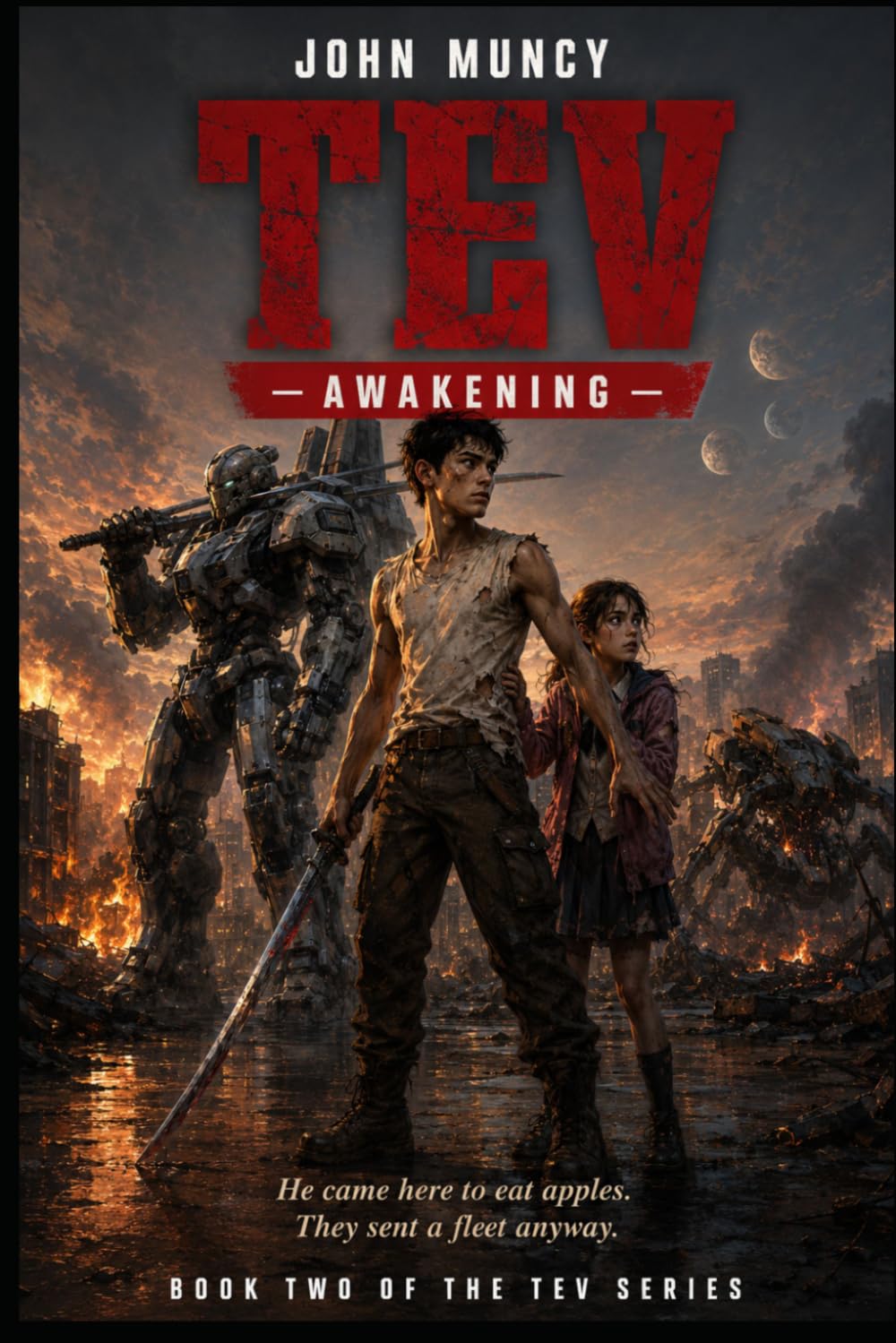 Tev: Awakening — A Military Sci-Fi Mech Thriller (The Tev Series Book 2)
