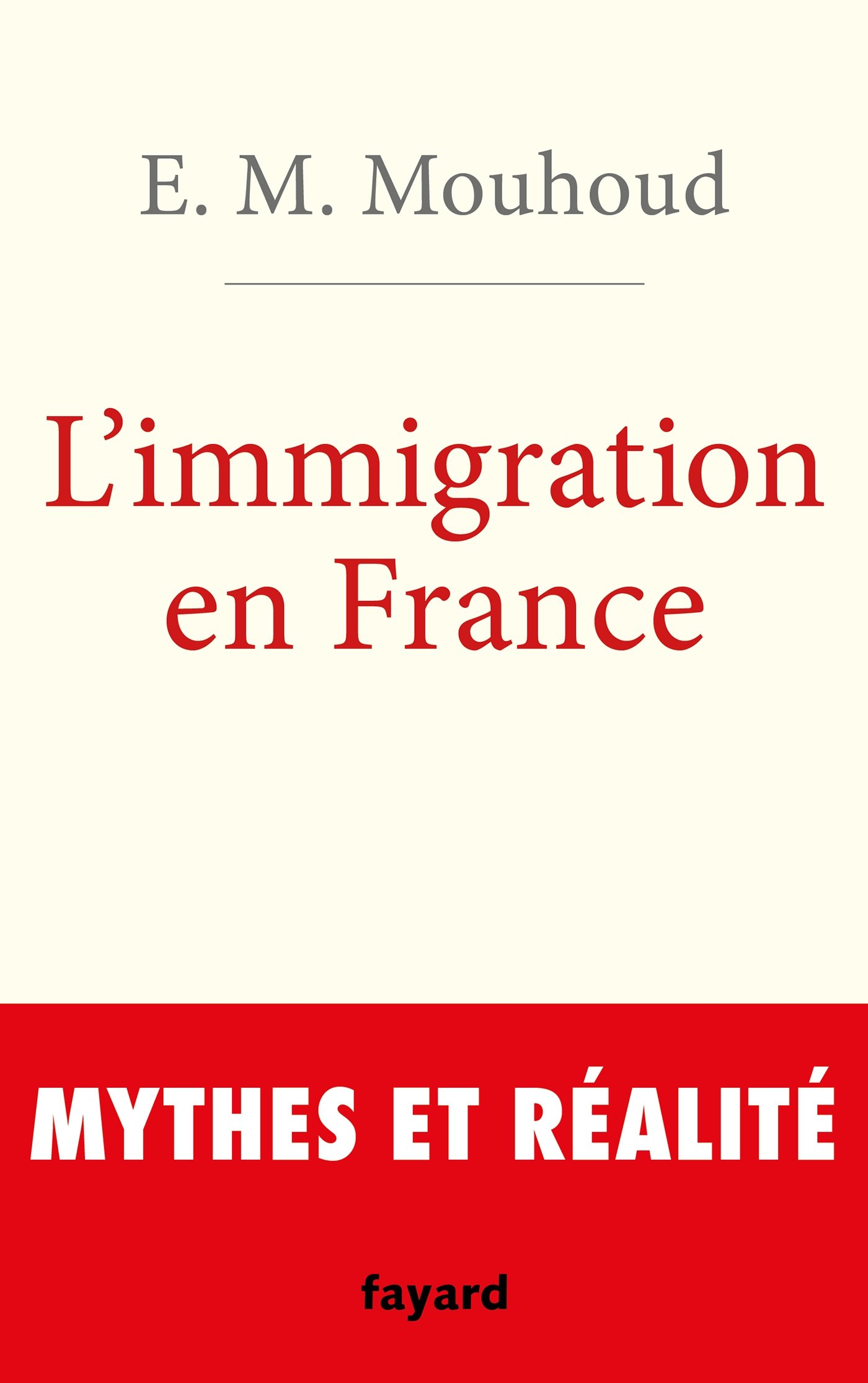 L'immigration en France: Mythes et réalités (Documents)