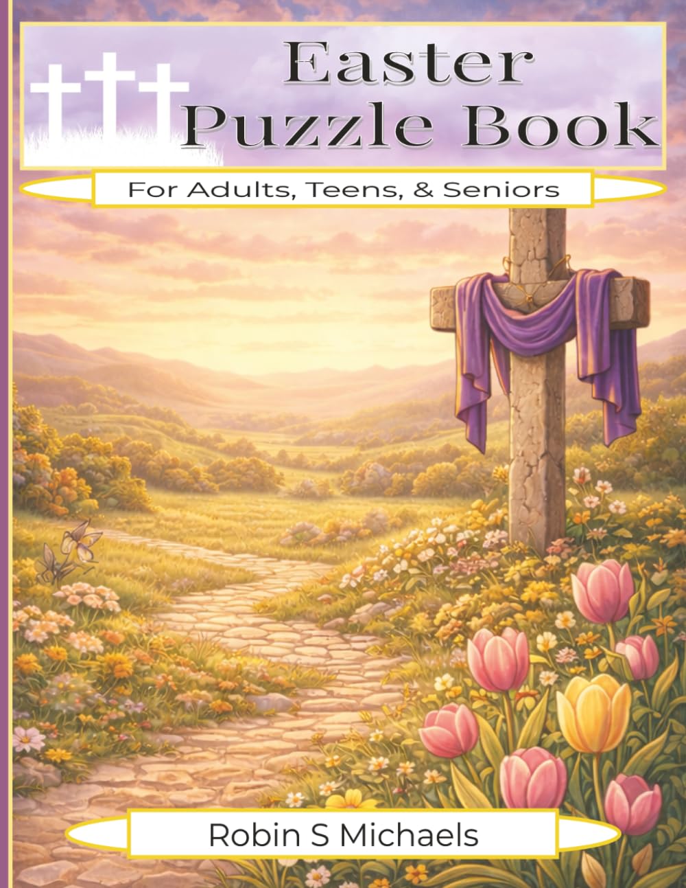 Easter Puzzle Book: For Adults, Teens, & Seniors