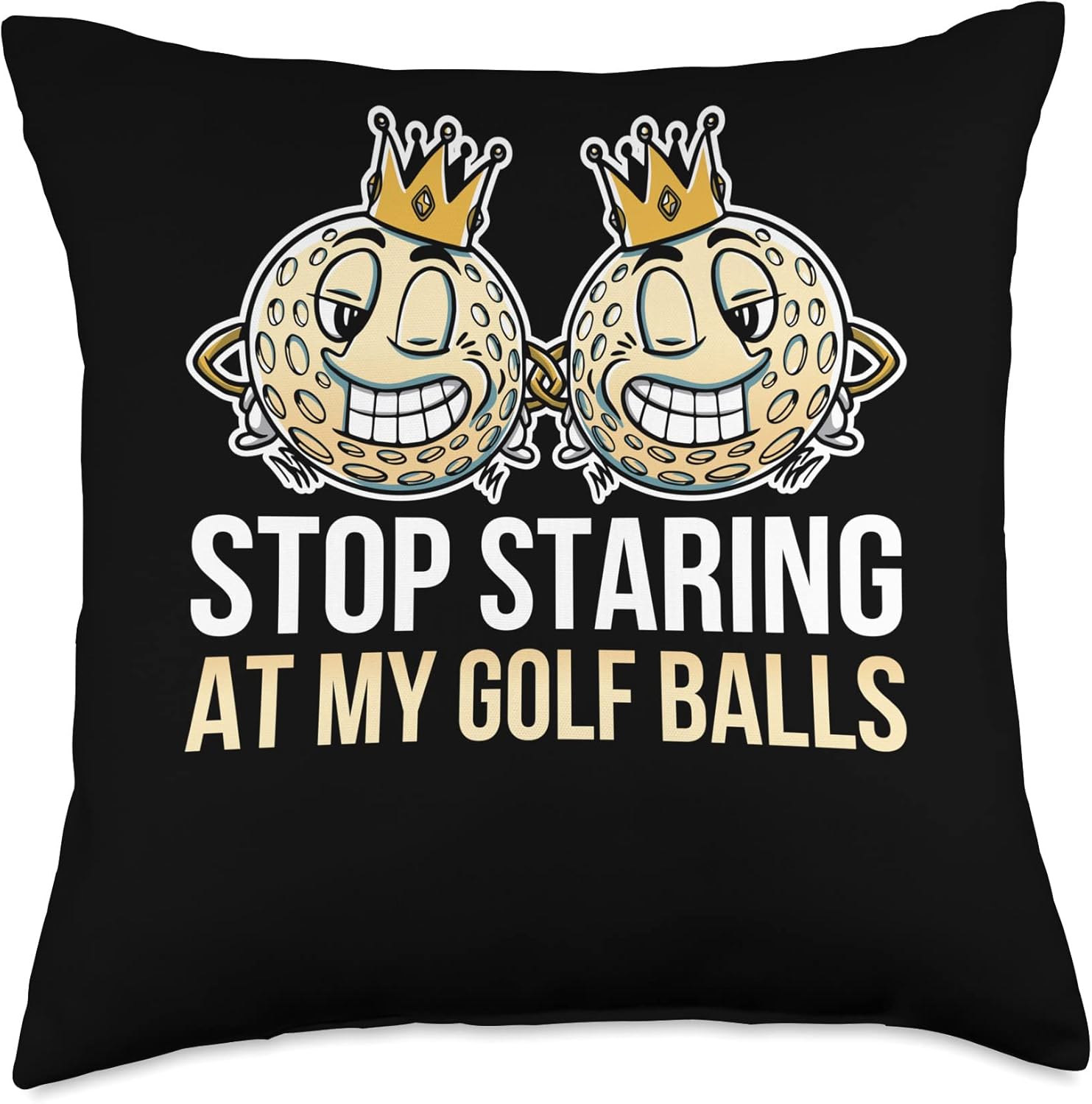 Stop Staring At My Golf Balls Throw Pillow, 18x18