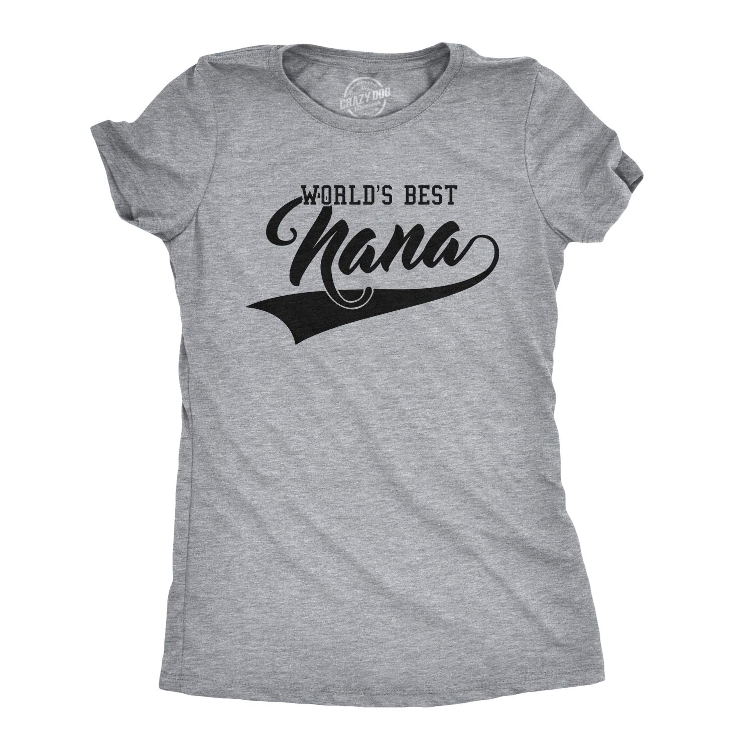 Womens Worlds Best Nana Funny Grandmother Family T Shirt