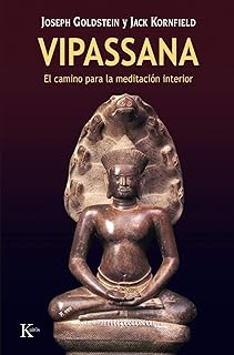 Vipassana: El camino para la meditacion interior (Spanish Edition)
