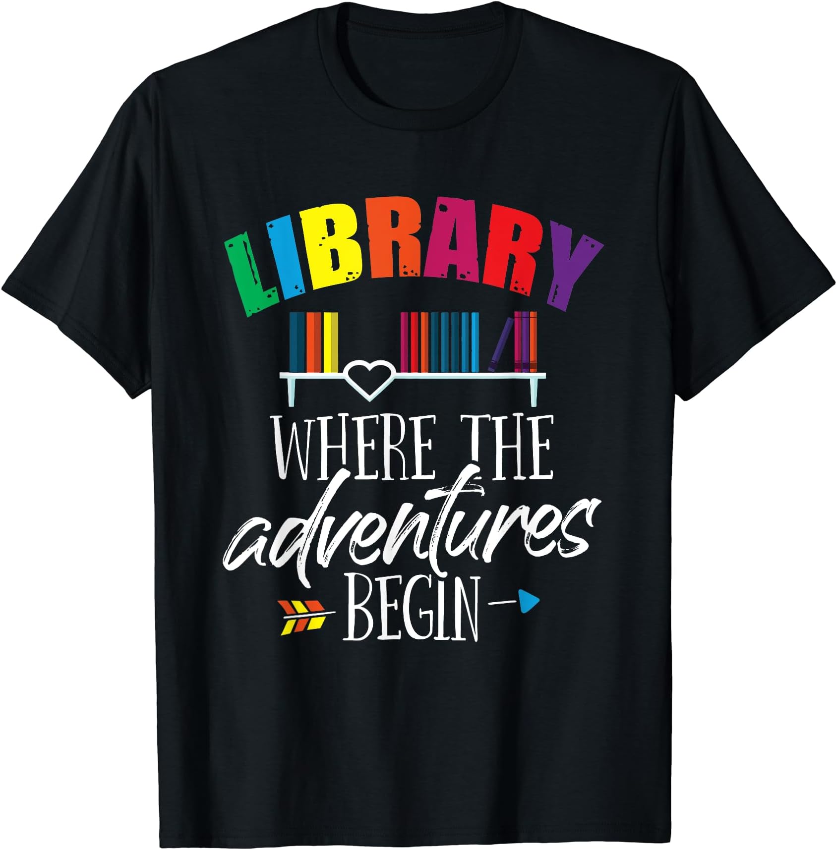 Librarian - Library School Book - DressedForDutyLibrarian - Library Where Adventures Begin - School Library T-Shirt