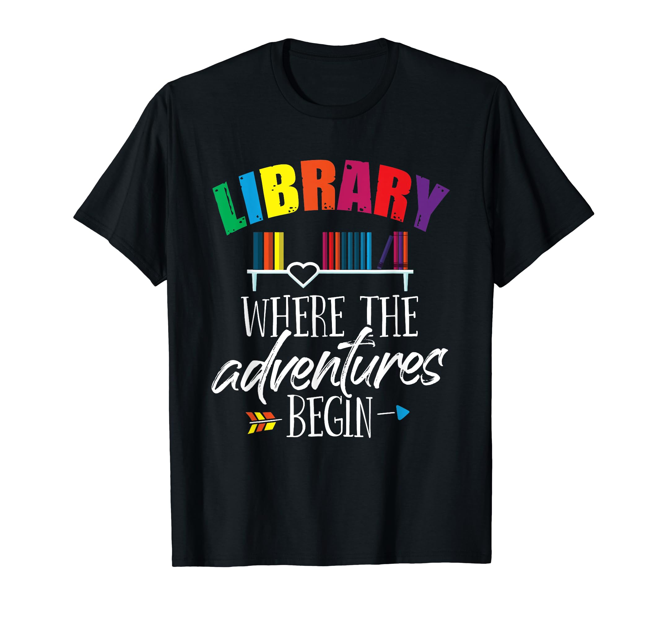 Librarian - Library School Book - DressedForDutyLibrarian - Library Where Adventures Begin - School Library T-Shirt