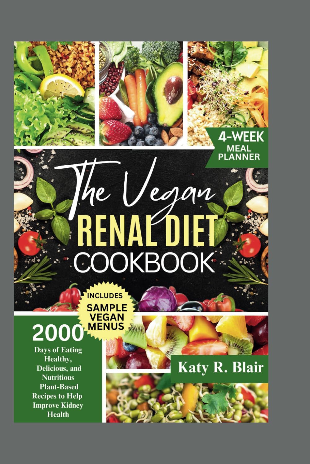 The Vegan Renal Diet Cookbook: 2000 Days of Eating Healthy, Delicious, and Nutritious Plant-Based Recipes to Help Improve Kidney Health (Eating Right)
