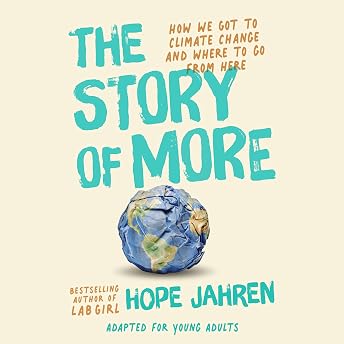 The Story of More (Adapted for Young Adults) Audiobook by Hope Jahren episode artwork