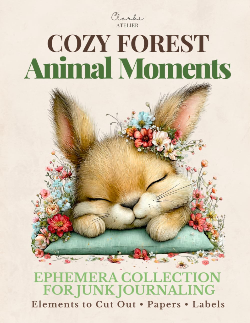 Cozy Forest Animal Moments: Ephemera Collection for Junk Journaling & Scrapbooking: Fussy Cut Forest Animals, Nature Elements, Background Papers & Labels for Collage, Journals & Creative Use