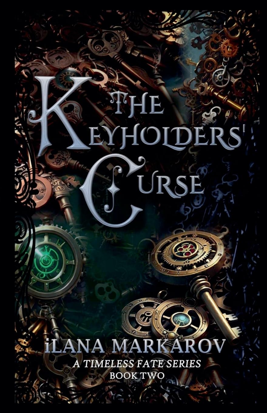 The Keyholders' Curse: Timeless Fate Series Book 2