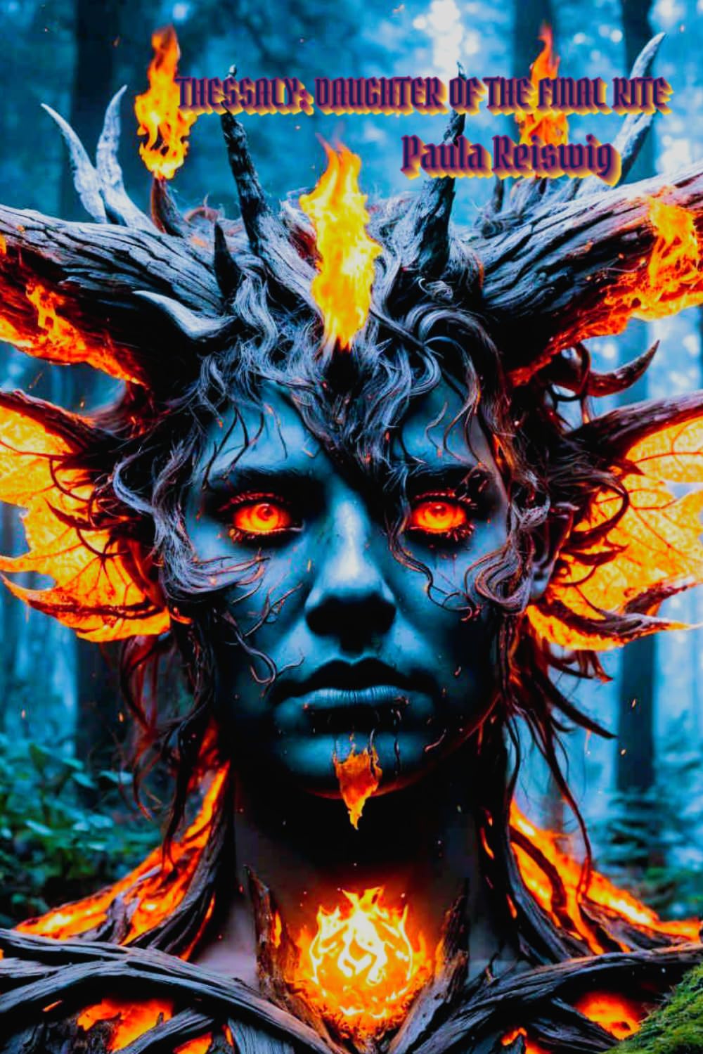 Thessaly: Daughter of the Final Rite (Thessally: Witch of the Embered Path)