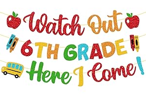 Watch Out 6th Grade Here I Come Banner 6th Grade Decorations