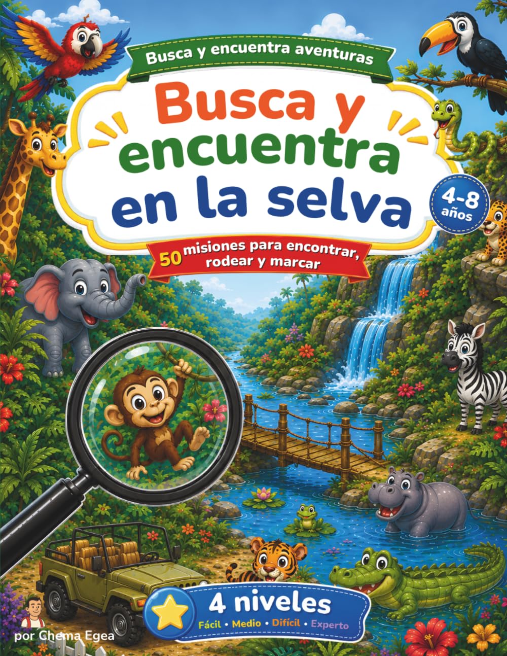 Busca y Encuentra en la Selva: Libro infantil con animales salvajes y objetos escondidos - 50 retos de observación progresiva (Busca y Encuentra Aventuras)