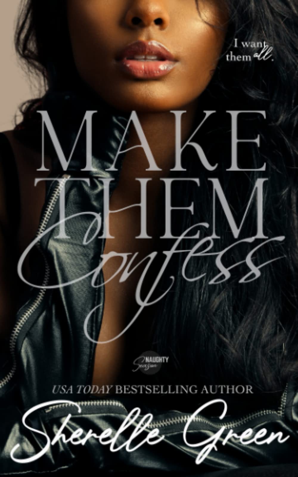 Make Them Confess: Black Lush (Naughty Season)