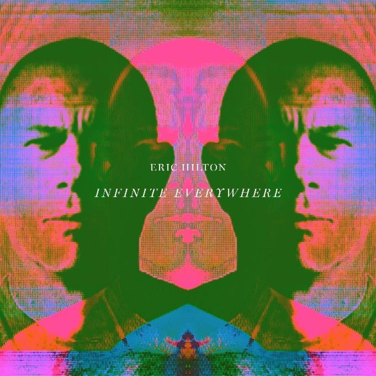 HILTON, Eric - Infinite Everywhere - Vinyl (LP + MP3 download code)