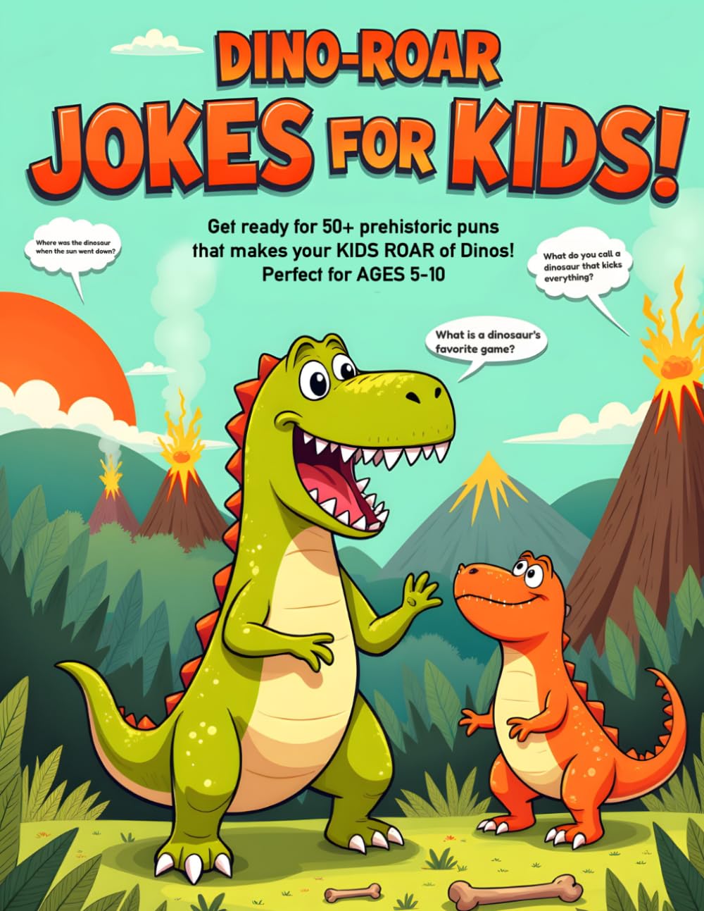 Dino Roar JOKES for Kids, 50+ hilarious dinosaur jokes and puns, Ages 5 to 10