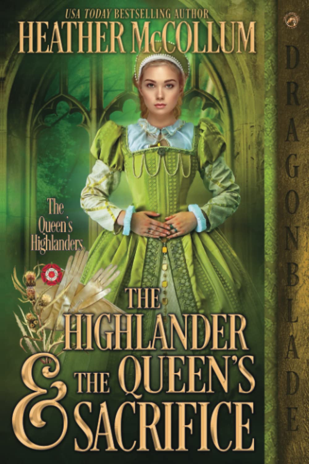 The Highlander & The Queen’s Sacrifice (The Queen’s Highlanders)