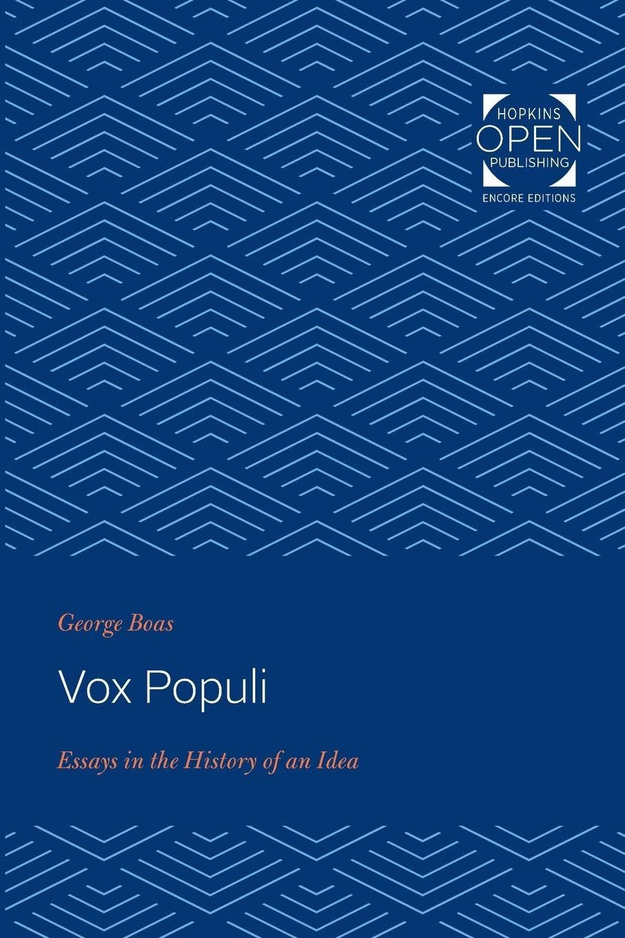 Vox Populi – Essays in the History of an Idea (Seminar in the History of Ideas)