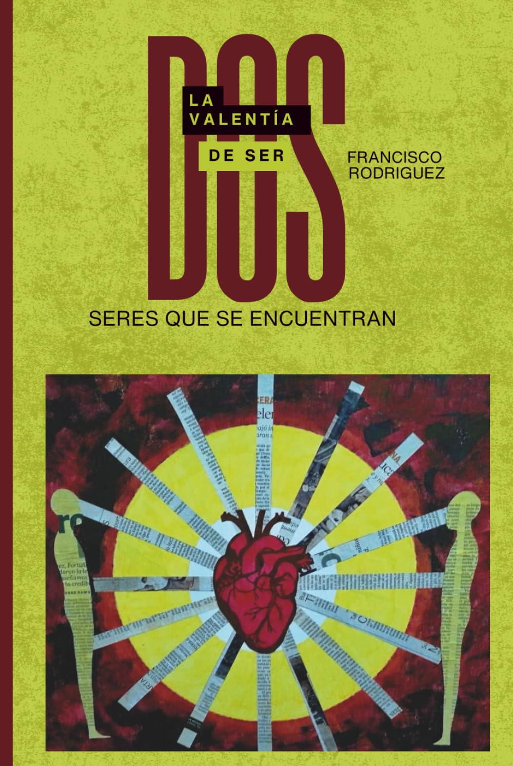 La Valentía de Ser Dos: Seres que se encuentran