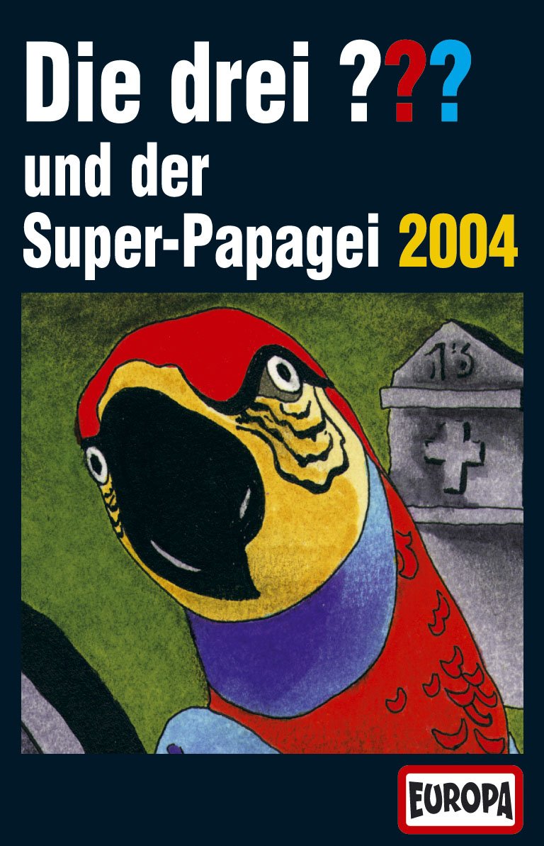 Die Drei Fragezeichen Und Der Superpapagei Buch Die drei Fragezeichen und der Superpapagei 2004 - Amazon.com Music