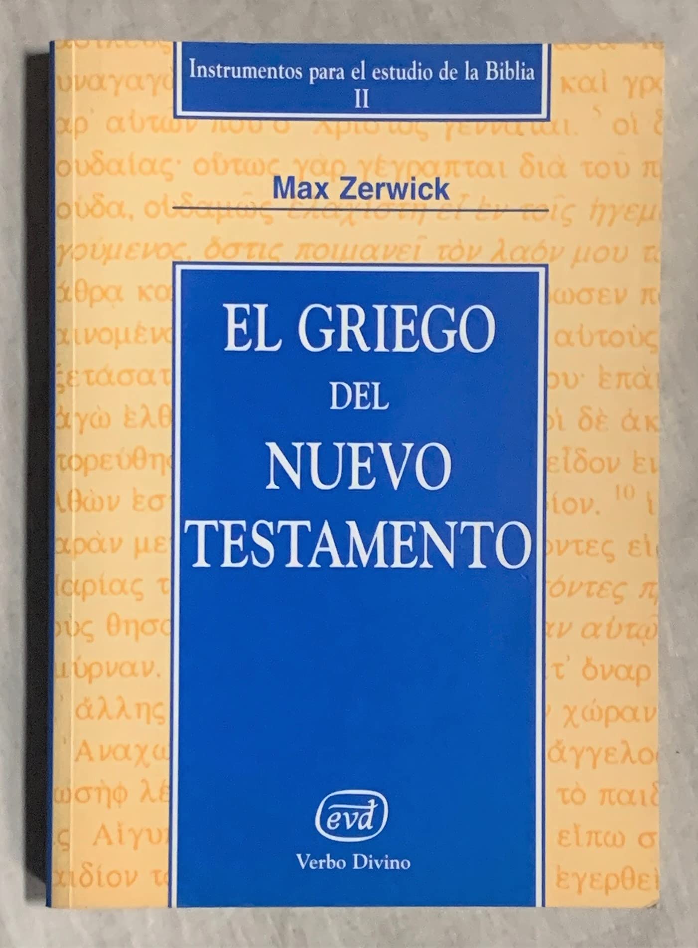 Griego Del Nuevo Testamento, El (Instrumentos para el estudio de la Biblia)