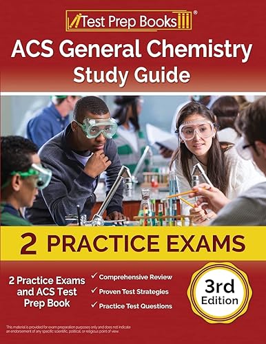 ACS General Chemistry Study Guide: 2 Practice Exams and ACS Test Prep Book [3rd Edition]
