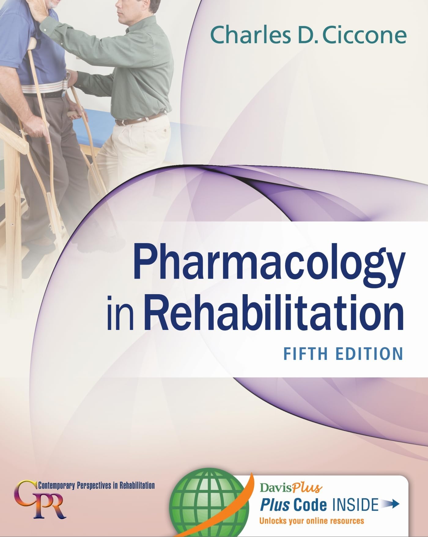 Pharmacology in Rehabilitation (Contemporary Perspectives in Rehabilitation)