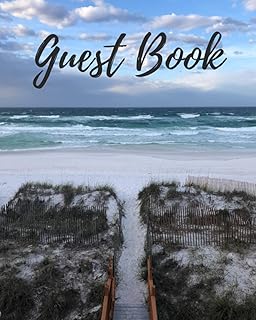 Beach Vacation Rental Guest Book: A Welcome Guest Book for Visitor Sign-ins and Reviews - Coastal & Beach Vacation Rentals, VRBOs, Airbnbs, and more!