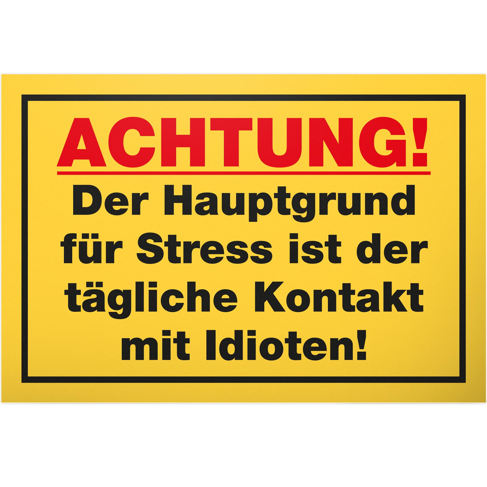 DankeDir! Hauptgrund Stress Kontakt Idioten - 30 x 20 cm Schild - Geburtstagsgeschenk lustiger Spruch Spruchschild Wanddeko Türschild - Party Geschenkidee Kollegen Freunde Geschenk Deko Partydeko Büro