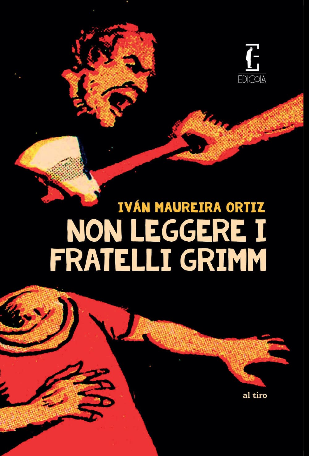 Non Leggere I Fratelli Grimm - 4