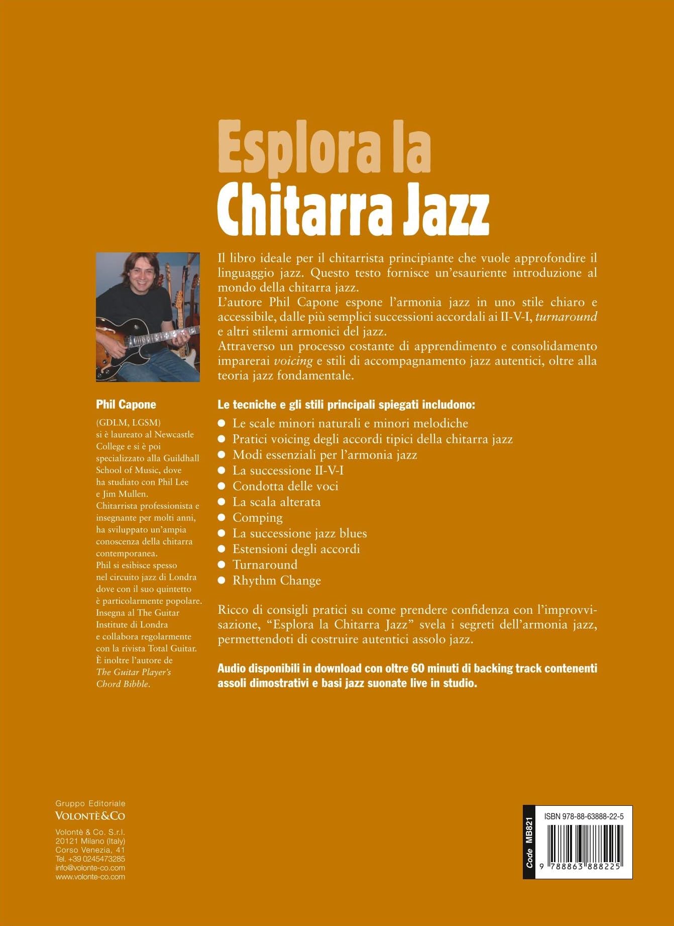 Esplora la chitarra jazz. Introduzione all'armonia jazz, alla tecnica e all'improvvisazione. Metodo. Con file audio per il download
