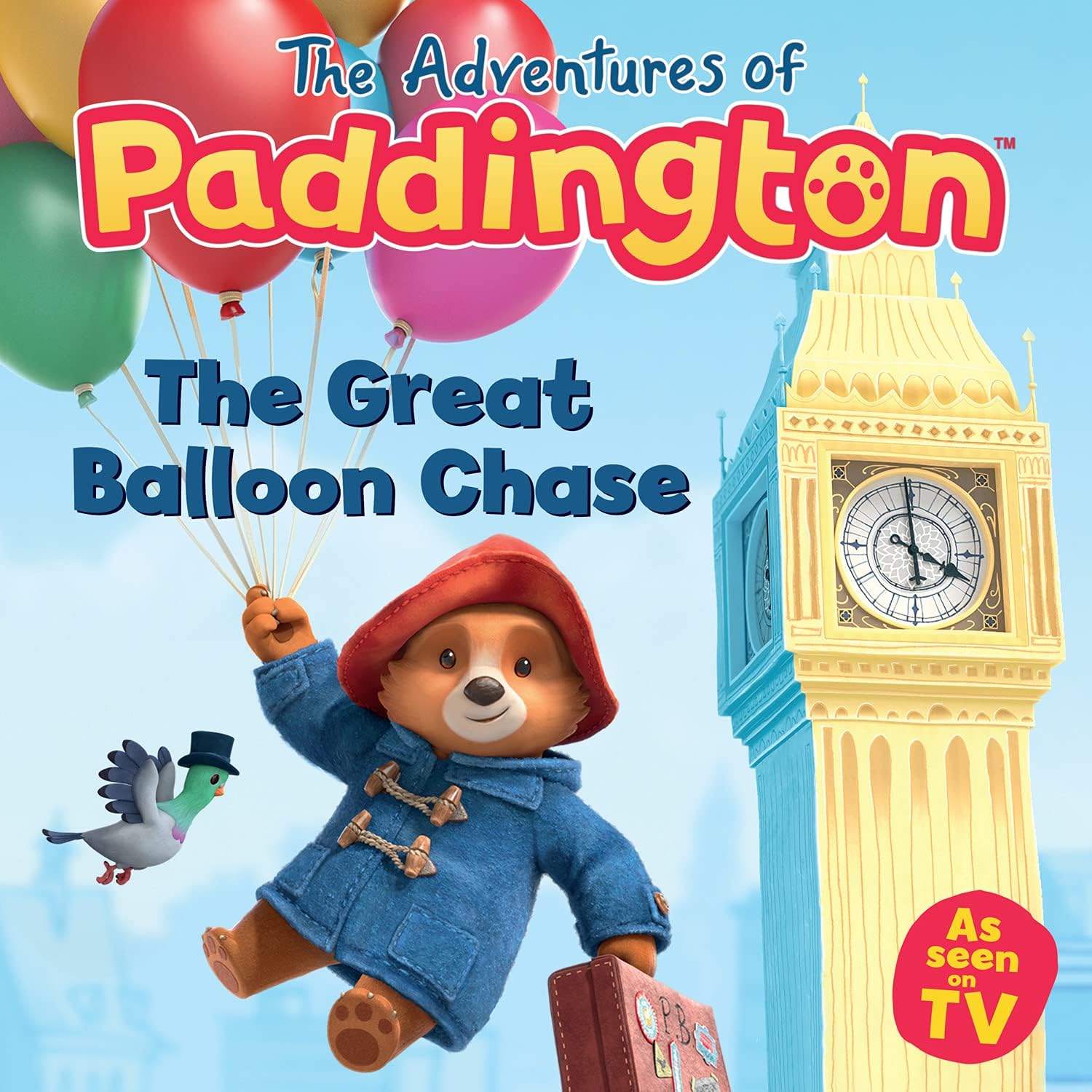 The Adventures of Paddington: The Great Balloon Chase: Read this brilliant, funny children’s book from the TV tie-in series of Paddington!