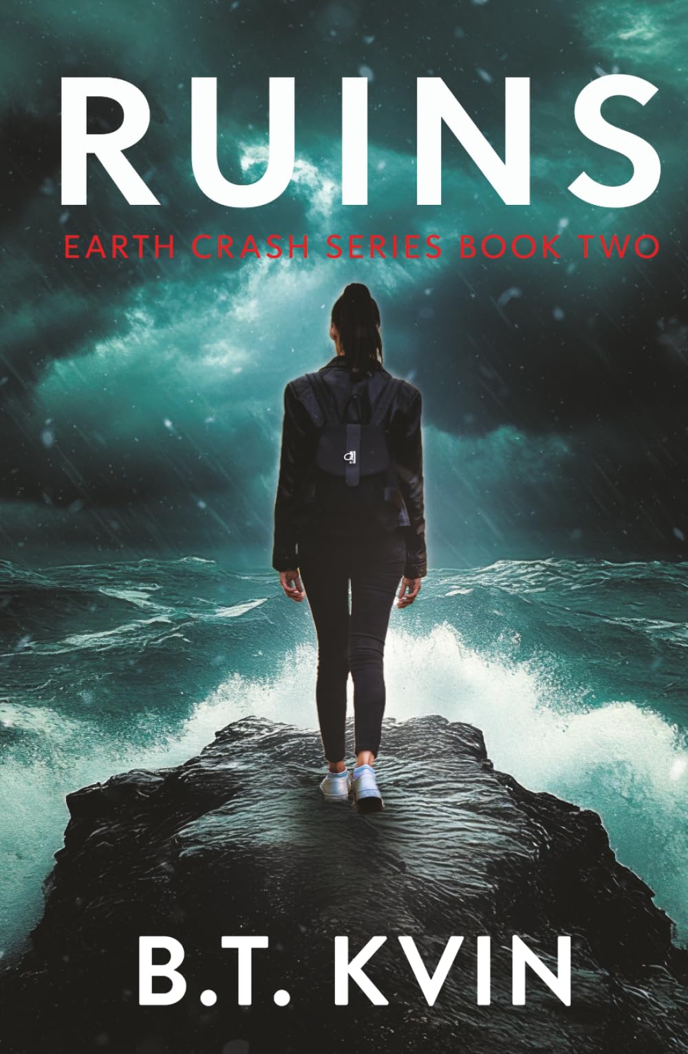 Ruins: A Post-Apocalyptic Survival Tale (Earth Crash Series Book 2)