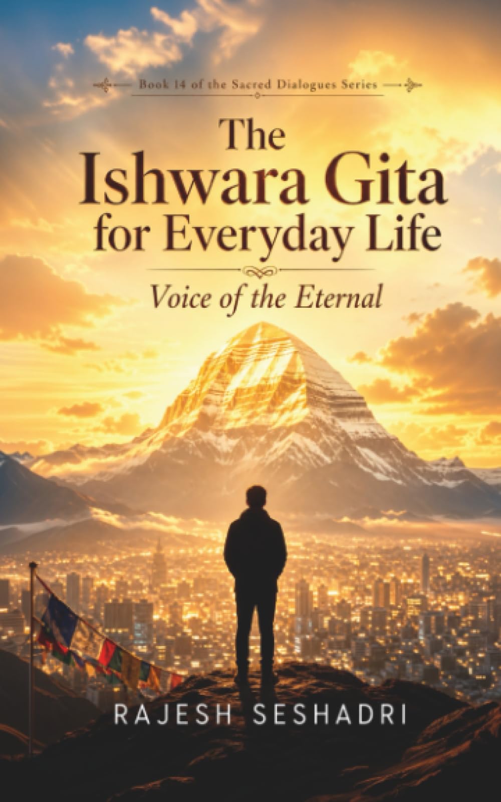 The Ishwara Gita for Everyday Life: Voice of the Eternal