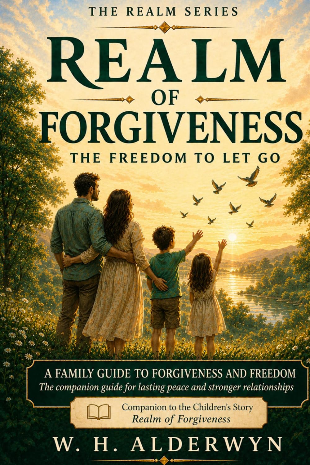 Realm of Forgiveness: A Family Journey (The Realm Series)