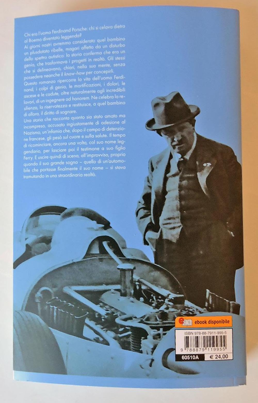 Ferdinand Porsche. Un genio capace di sognare