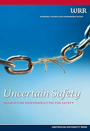 Uncertain Safety: Allocating Responsibilities for Safety-Wow! eBook