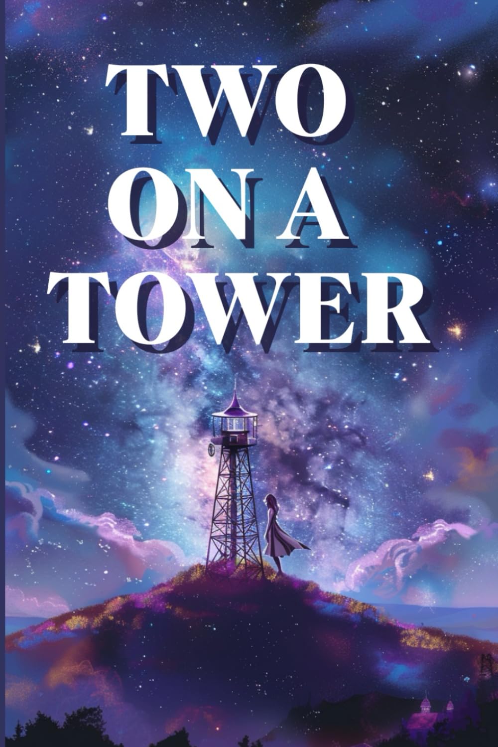 TWO ON A TOWER: Between Earth and the stars blossoms a forbidden love stronger than time, status, and the rules of society.