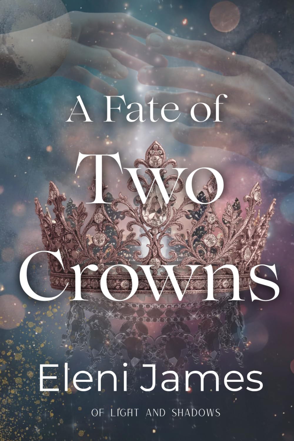 A Fate of Two Crowns