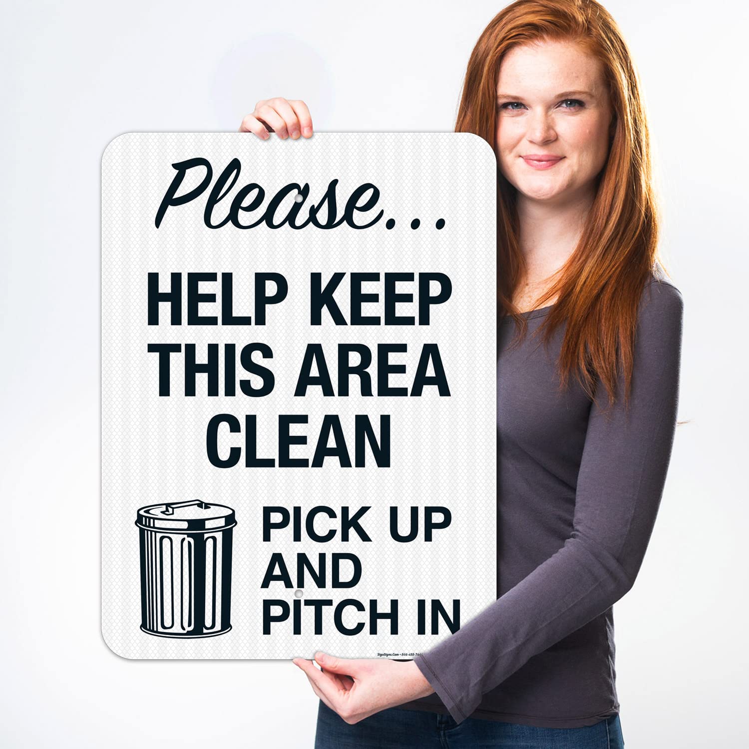 Please Help Keep This Area Clean Pick Up and Pitch in Sign, 18x24 Inches, 3M EGP Reflective .080 Aluminum, Fade Resistant, Made in USA