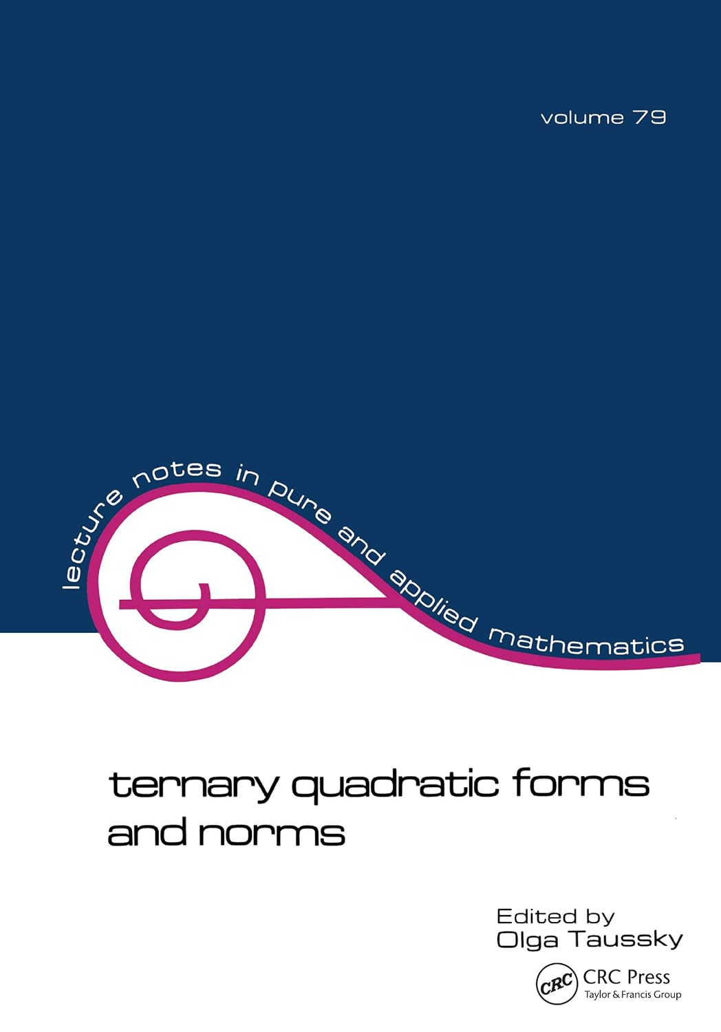 Ternary Quadratic Forms and Norms (Lecture Notes in Pure and Applied Mathematics)