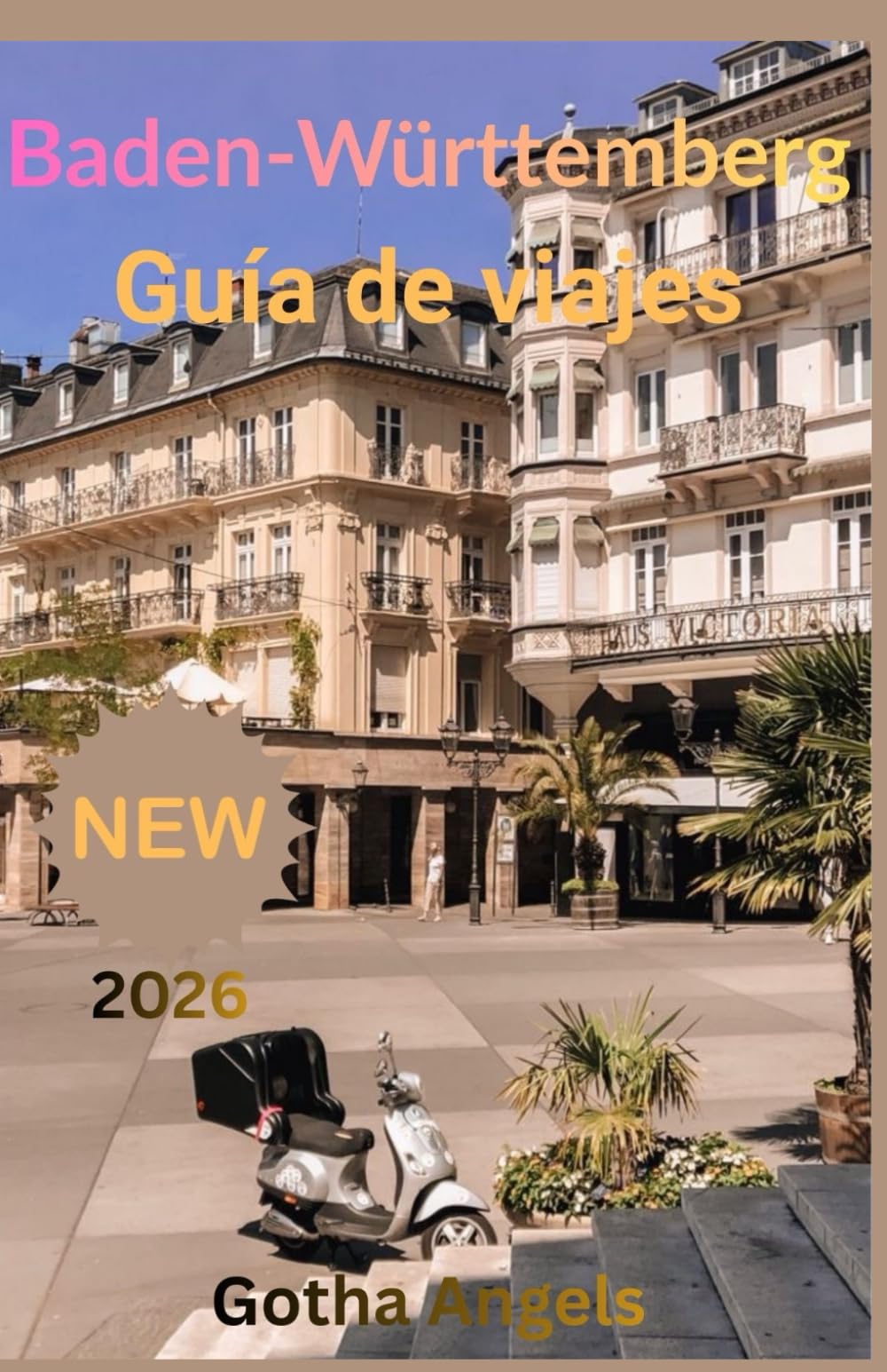 Baden-Württemberg Guía de viajes 2026