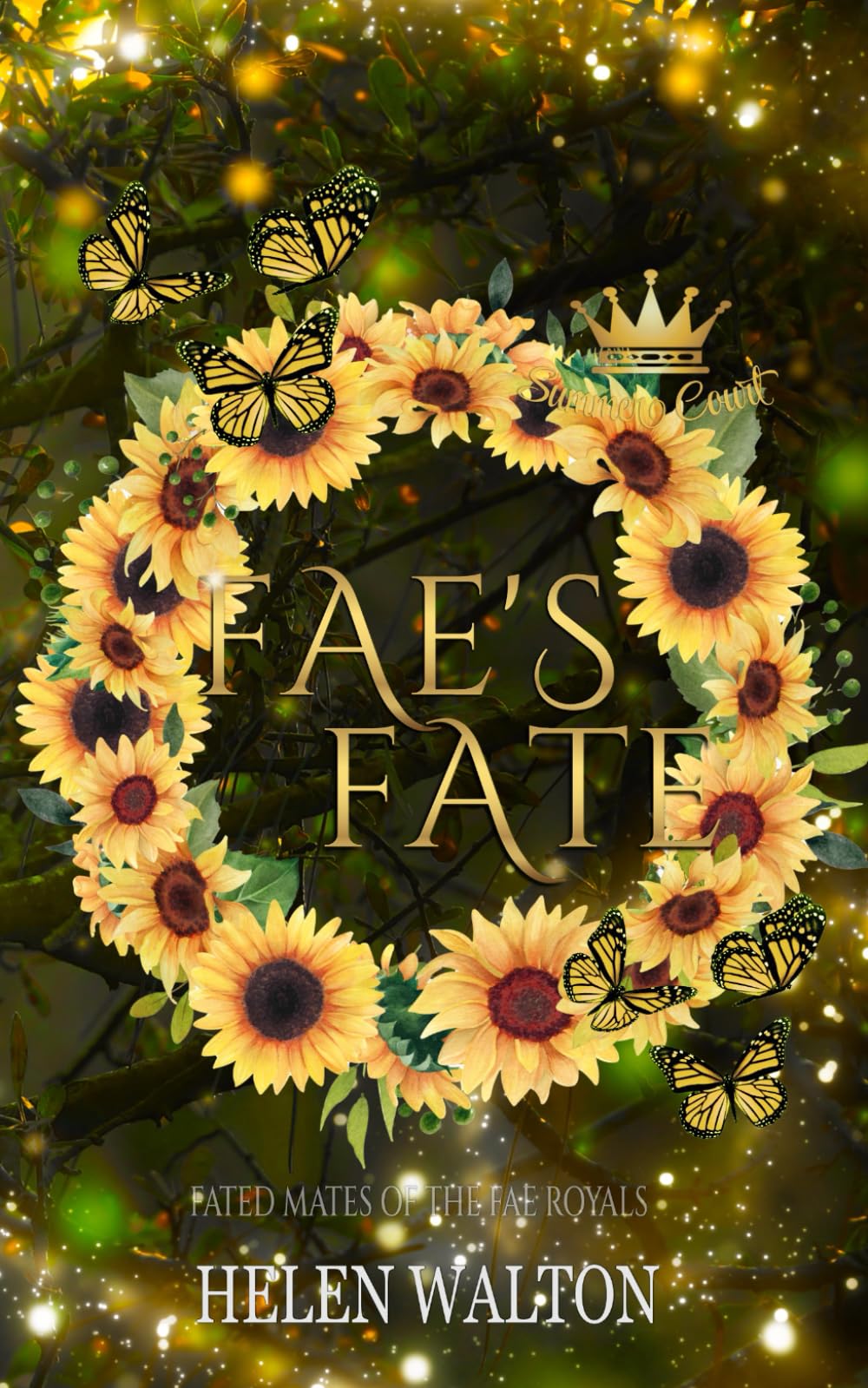 Fae's Fate: Fated Mates of the Fae Royals (Summer Court)