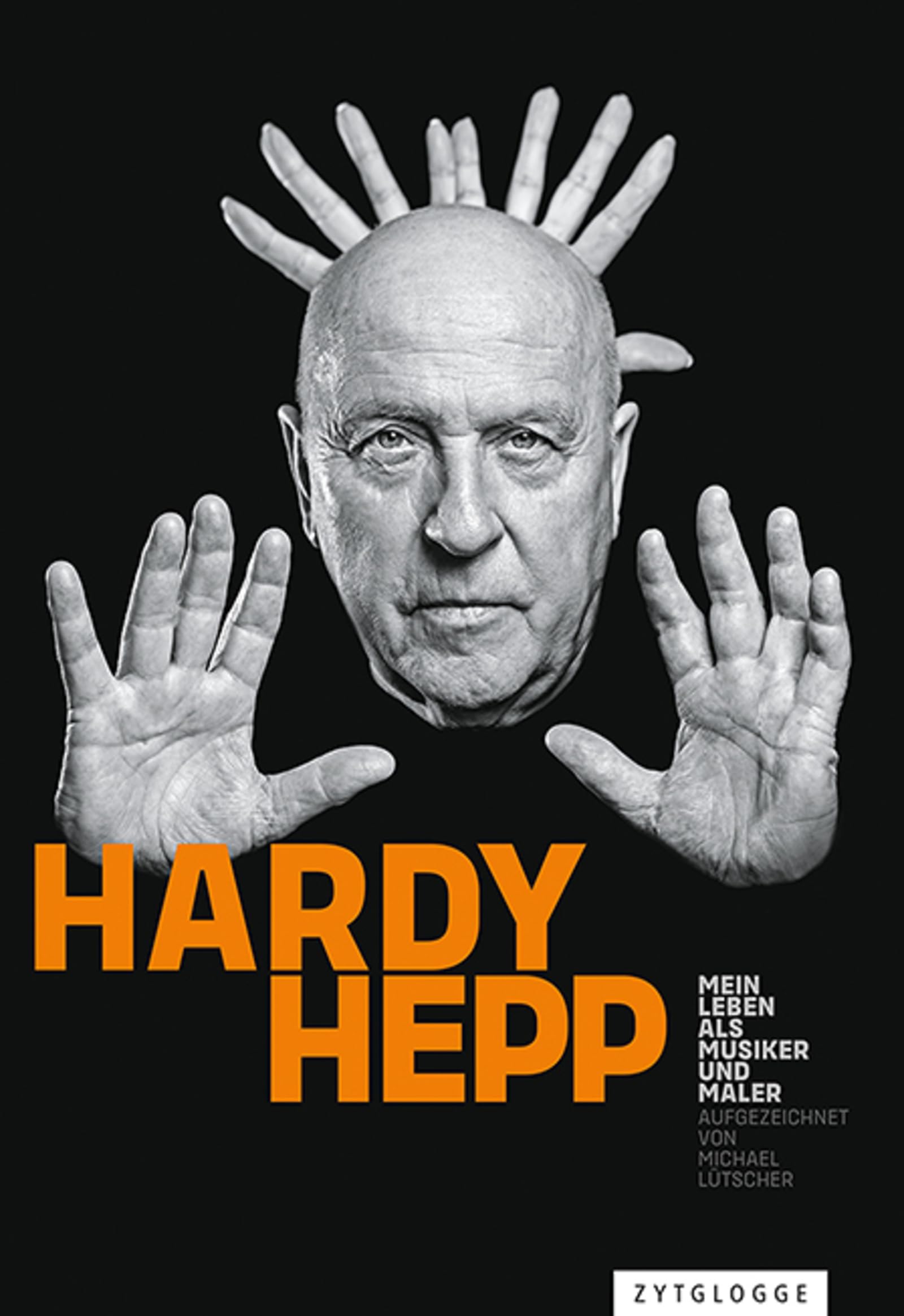 Hardy Hepp: Mein Leben als Musiker und Maler
