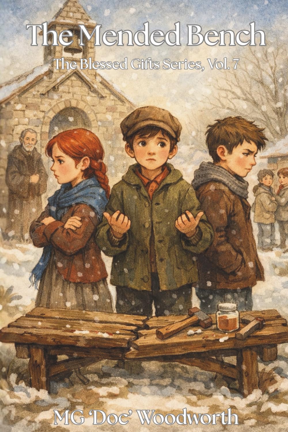 The Mended Bench (The Blessed Gifts Series)