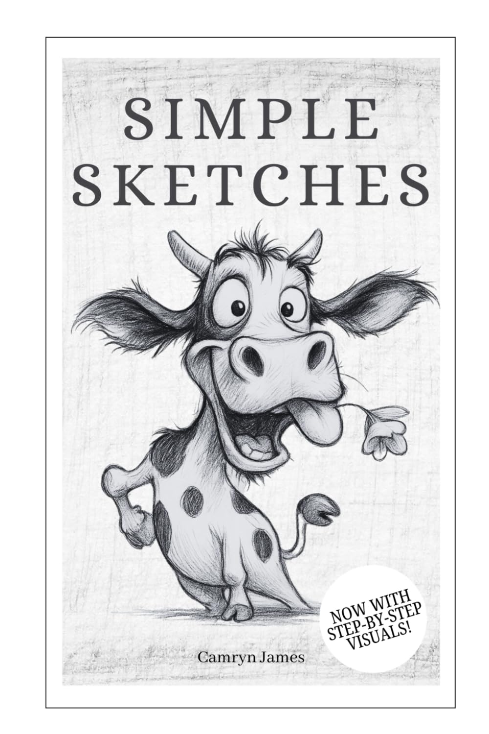 Simple Sketches: A Beginner’s Animal Drawing Workbook (Sketching)      Paperback – April 24, 2025