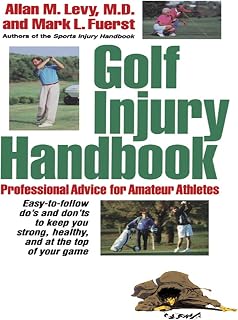 Golf Injury Handbook: Professional Advice for Amateur Athletes