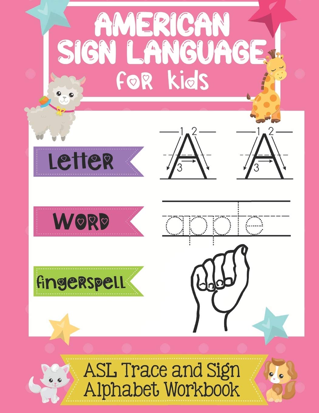 American Sign Language for Kids | ASL Trace and Sign Alphabet Workbook: A Beginner's ASL Handwriting Practice Book