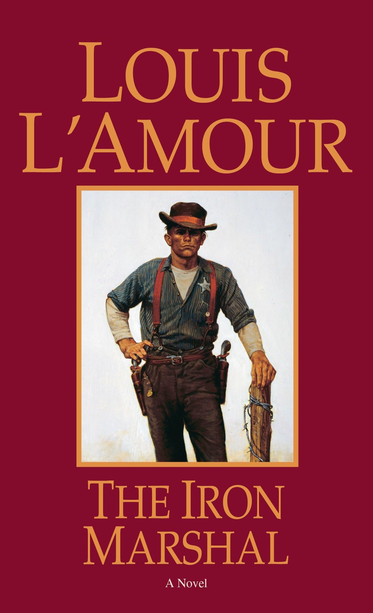Iron Marshal: A Novel - Louis L'Amour