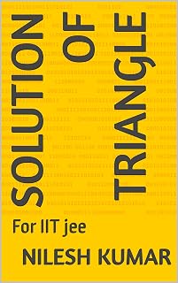 Solution of Triangle: For IIT jee