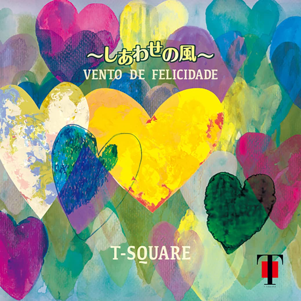 VENTO DE FELICIDADE 〜しあわせの風〜 - T-SQUARE