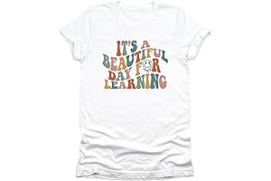 Teacher Shirt, It's A Beautiful Day For Learning